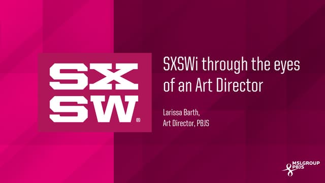 SXSWi 2014: An Art Director's Take