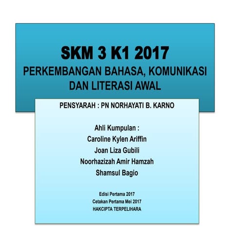 Perkembangan Bahasa, Komunikasi dan Literasi Awal