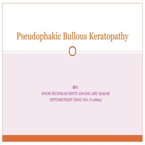 Pseudophakic Bullous Keratopathy case 