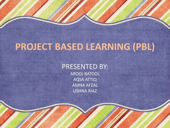 Problem-Based vs. Project Based Learning | PPT