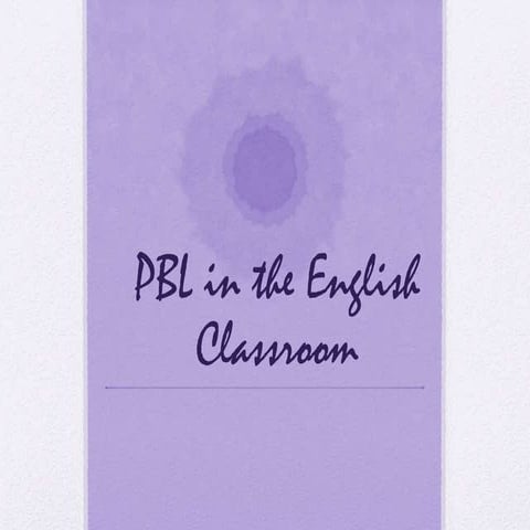 PBL in the English classroom