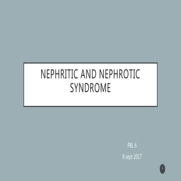    nephritic and nephrotic syndrome
