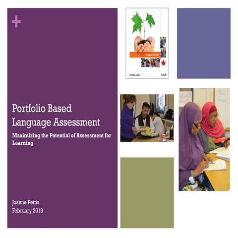 Portfolio Based Language Assessment (PBLA): Maximizing Assessment for Learning