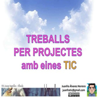 Treballs per Projectes amb eines TIC
