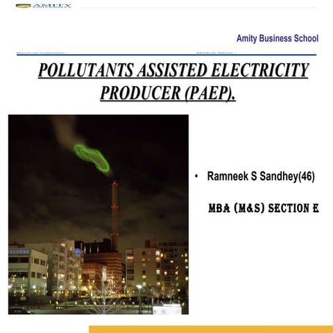 Innovative Product......Pollutants Assisted Electricity Producer 