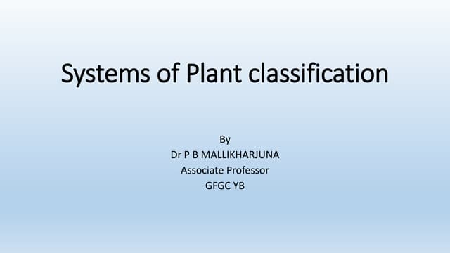 Systems Of Plant Classification Pptx Systems Of Plant Classification Pptx