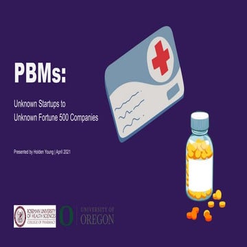 PBMs Presentation (Holden Young - Roseman University of Health Sciences)