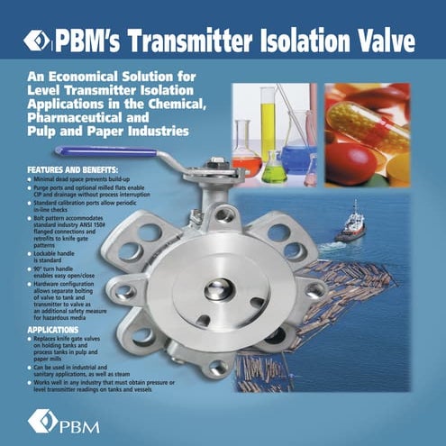 Specialized Transmitter Isolation Valve