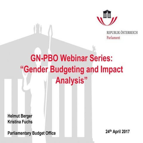GN-PBO Gender Budgeting Webinar Presentation - Austrian PBO (April 24, 2017)