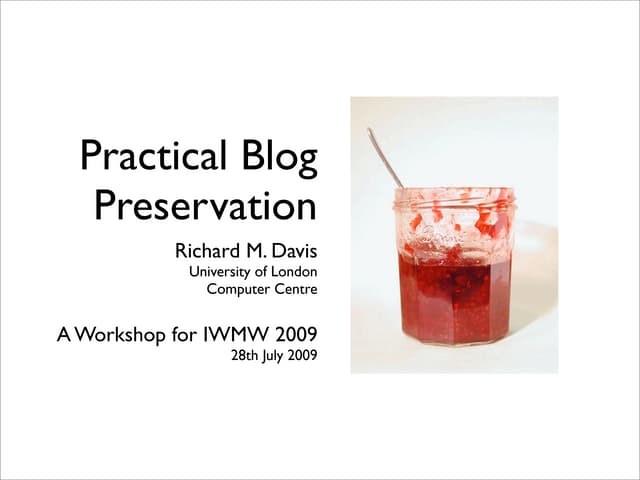 Practical Blog Preservation (Workshop)