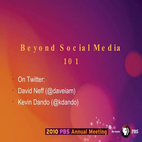 PBS Annual Meeting : Beyond Social Media 101