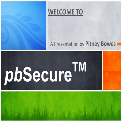 Presentation on pbSecure (Ver1.0) | PPSX
