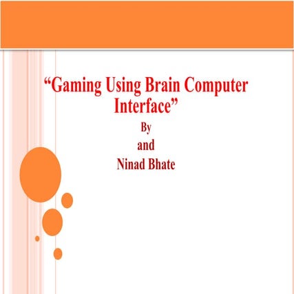 Brain Computer Interface