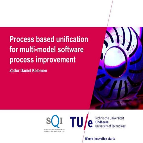 Process based unification for multi-model software process improvement