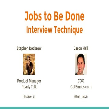 Jobs to be Done Interview Technique