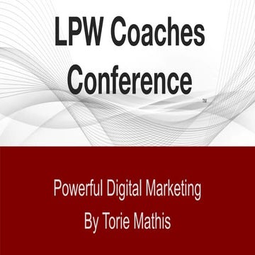 LPW Coaches Conference - Torie Mathis presentation
