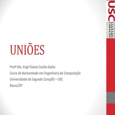 Linguagem C - Uniões