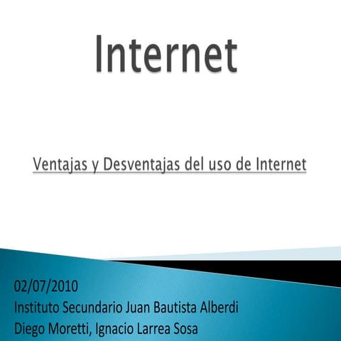 Ventajas y desventajas del uso de internet