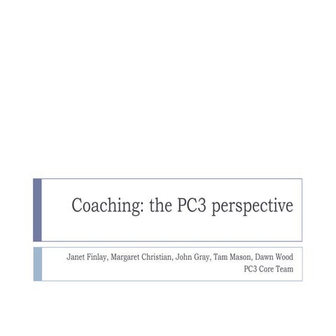 Pc3 coaching
