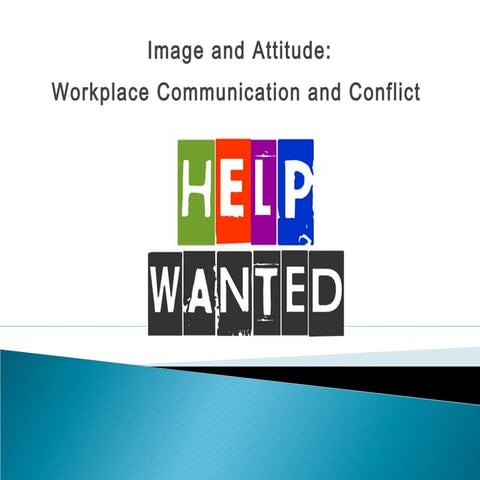 Workplace communication and conflict   stc - sum500 - 4.16
