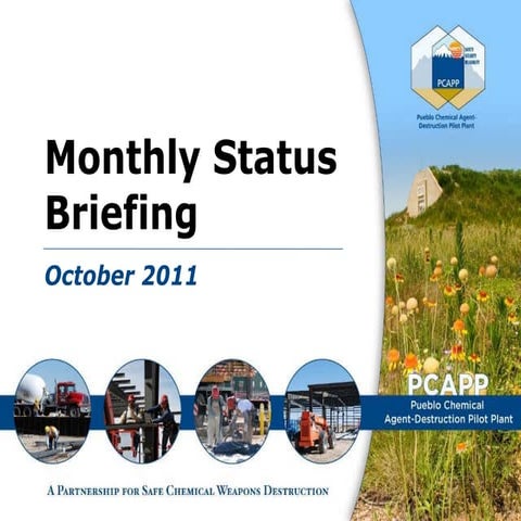 PCAPP Monthly Status Briefing October 2011