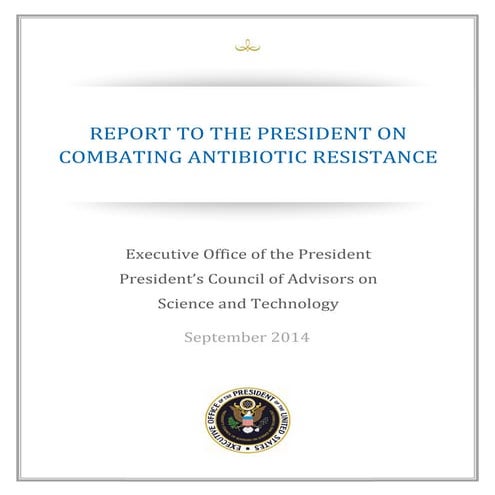 Global Medical Cures™ | PCAST Report- Combating Antibiotic Resistance