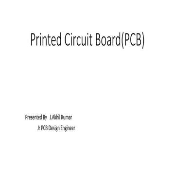 Printed board circuit design (Pcb) PPT | PPTX