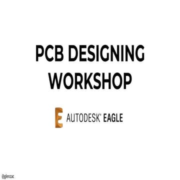 PCB Designing using Autodesk Eagle
