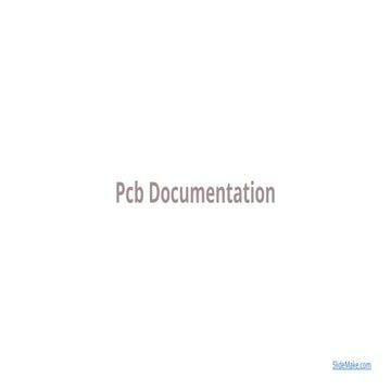 Pcb Documentation complete lesson(1).pptx