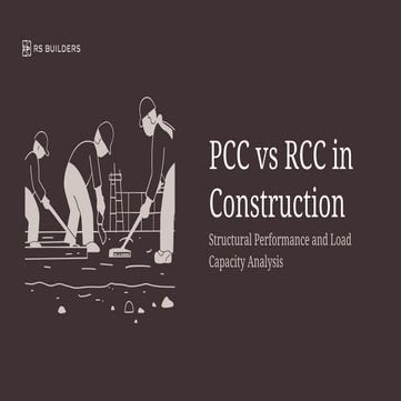 PCC vs RCC in Construction: Structural Performance and Load Capacity | PDF