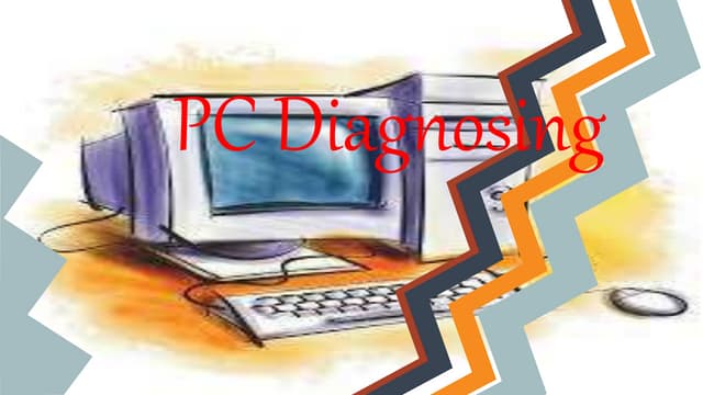 Pc dianosing