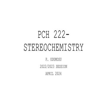 Pharm PCH 222- Stereochemistry  2024.pptx