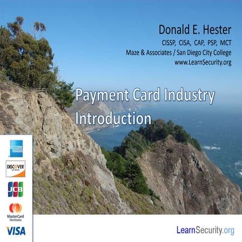 Payment Card Industry Introduction 2010