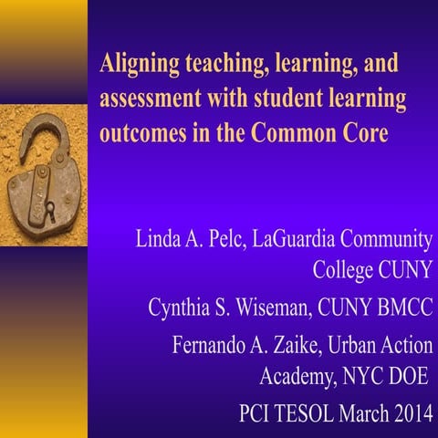 Aligning Teaching, Learning, and Assessment with Student Learning Outcomes in...