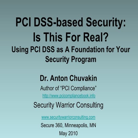 PCI DSS-based Security: Is This For Real? by Dr. Anton Chuvakin
