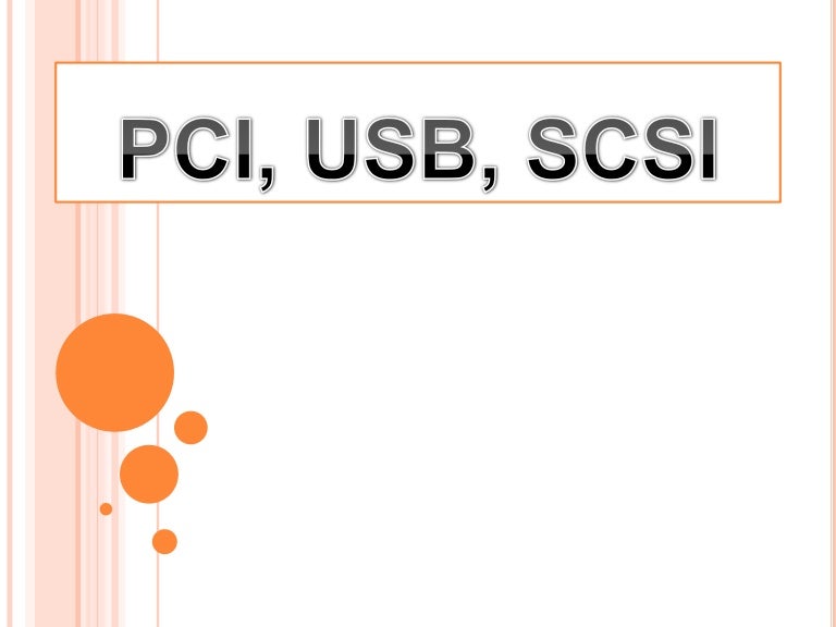 Pci,usb,scsi bus