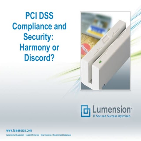 PCI DSS Compliance and Security: Harmony or Discord?