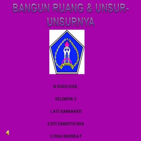 Bangun ruang & unsur unsurnya