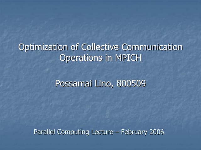 Optimization of Collective Communication in MPICH 