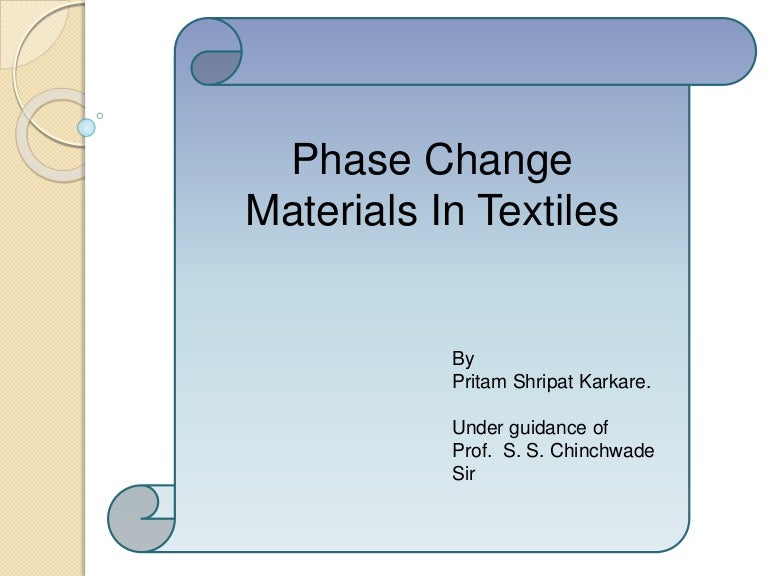 phase changing material