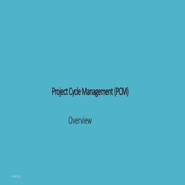 PROJECT LIFE CYCLE AND KEY ACTIVITIES REQUIRED