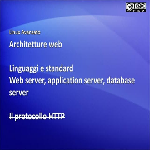 Architetture web - Linguaggi e standard - Web server, application server, dat...