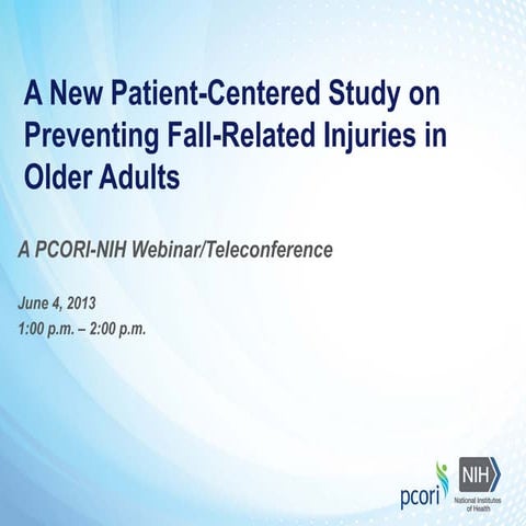 New Patient-Centered Study on Preventing Fall-Related Injuries in Older Adults