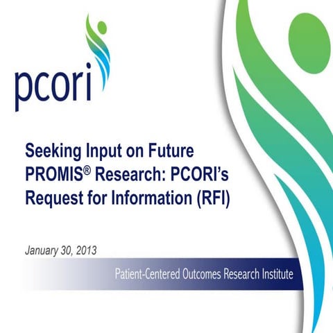 Seeking Input on Future PROMIS® Research: Educating Patients and Stakeholders...