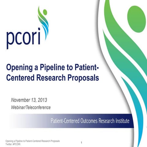 Opening a Pipeline to Patient-Centered Research Proposals