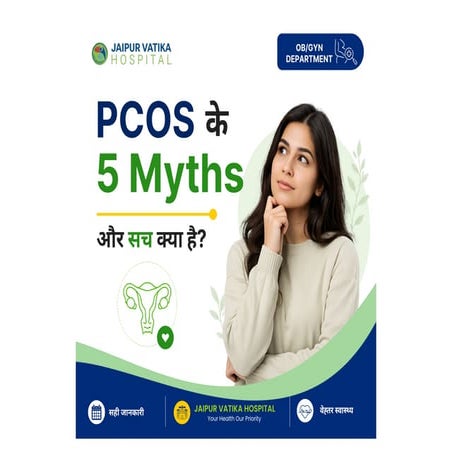 5 Common Myths and Facts About PCOS - Jaipur Vatika Hospital | PDF