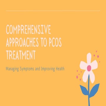 Comprehensive Approaches to PCOS Treatment | PDF