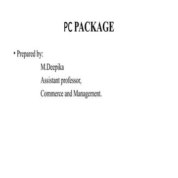 PC PACKAGE PRESENTATION UNIT 5 FOR EDUCATION