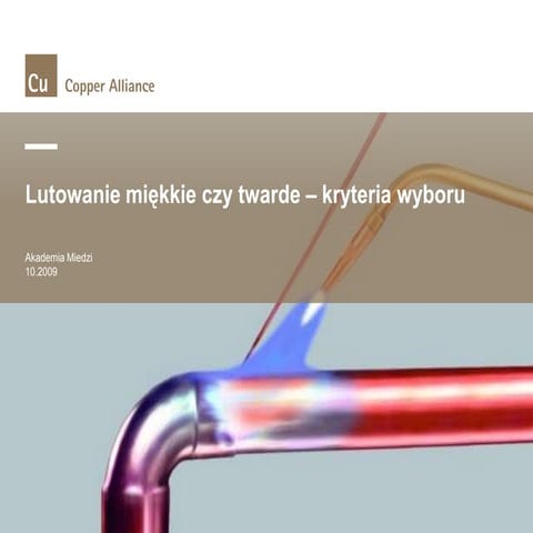 Lutowanie miękkie czy twarde – kryteria wyboru