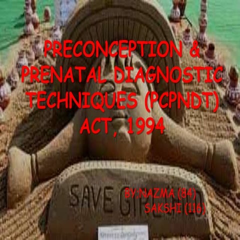 PRECONCEPTION AND PRENATAL DIAGNOSTIC TECHNIQUE